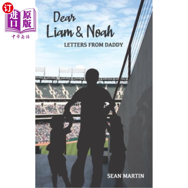 海外直订Dear Liam & Noah: Letters From Daddy 亲爱的利亚姆和诺亚:爸爸的来信