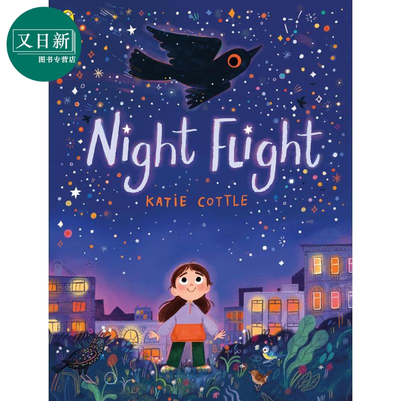 夜行 Katie Cottle Night Flight 英文原版 儿童绘本 动物故事图画书 关于光污染和拯救鸟类的故事 进口亲子童书 又日新