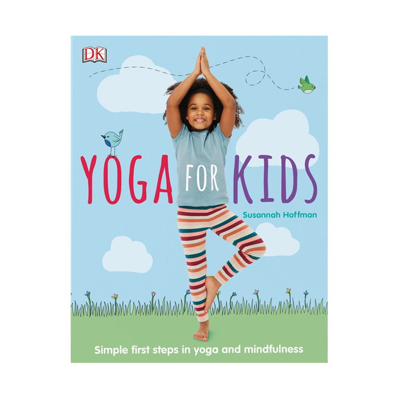 进口DK英文原版Yoga For Kids 儿童亲子瑜伽健身科普书 初级入门零基础教程大全图解 促进身体发育和动作协调发展