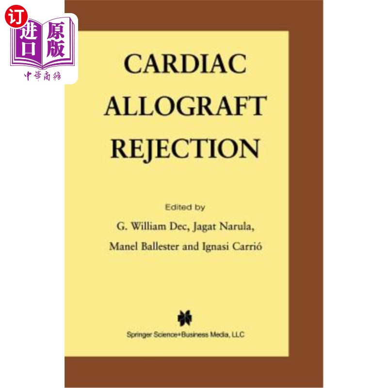 海外直订医药图书Cardiac Allograft Rejection 心脏移植排斥反应