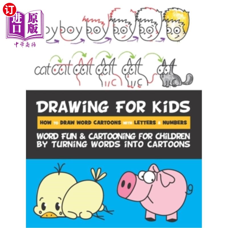 海外直订Drawing for Kids How to Draw Word Cartoons with Letters & Numbers: Word Fun & Ca 儿童画图如何用字母和数字绘