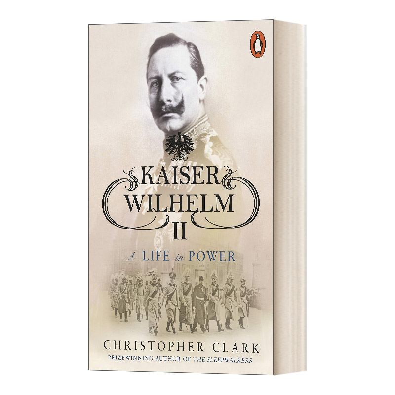 英文原版 Kaiser Wilhelm II 凯撒威廉二世 德国史军事人物 英文版 进口英语原版书籍
