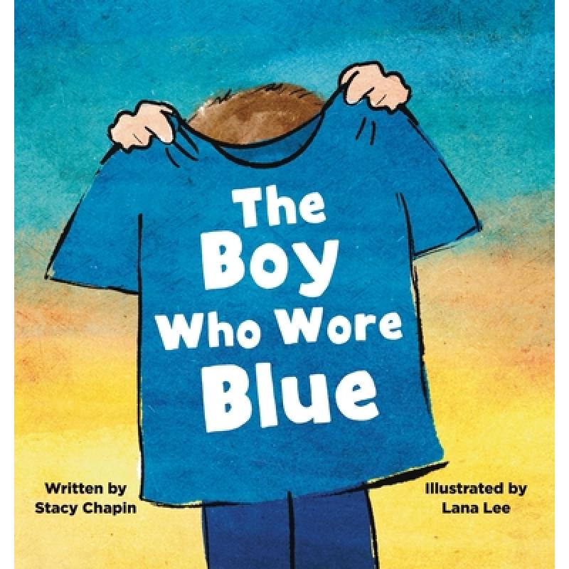 【4周达】The Boy Who Wore Blue [9798218201937]