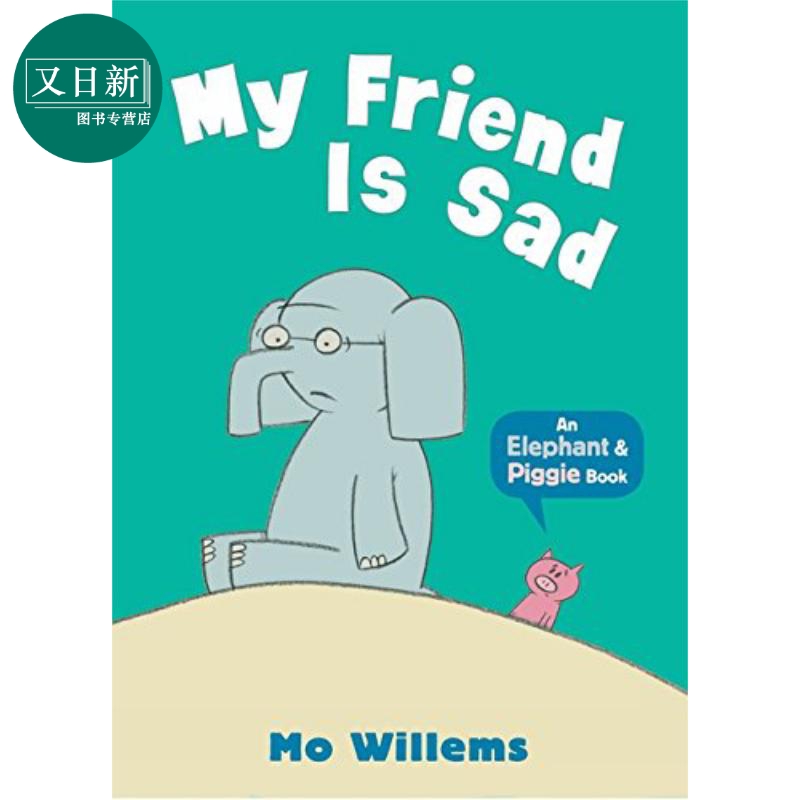 小猪小象系列 我的朋友有点伤心 Elephant & Piggie 低幼亲子故事绘本 Mo Willems 英文原版 3-6岁