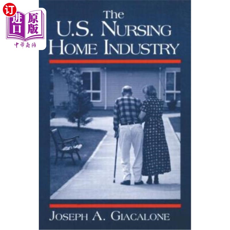海外直订医药图书The Us Nursing Home Industry 美国养老院产业