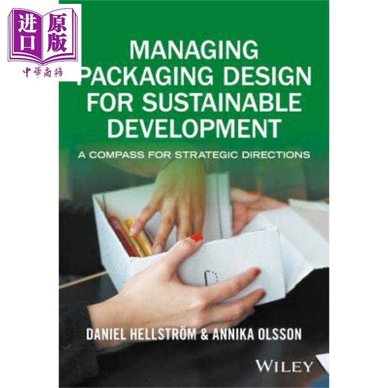 现货 管理可持续发展的食品包装设计 战略方向指南针 Managing Packaging Design For Sustainable Development �
