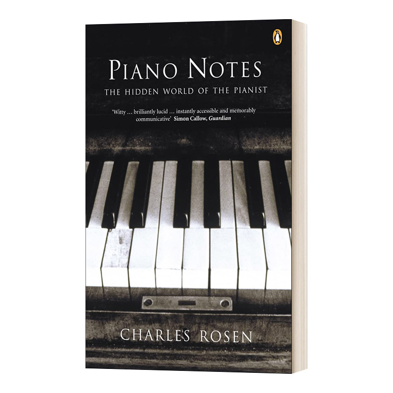 华研原版 英文原版 Piano Notes 钢琴笔记 一位钢琴家的世界 查尔斯·罗森 英文版 进口英语原版书籍