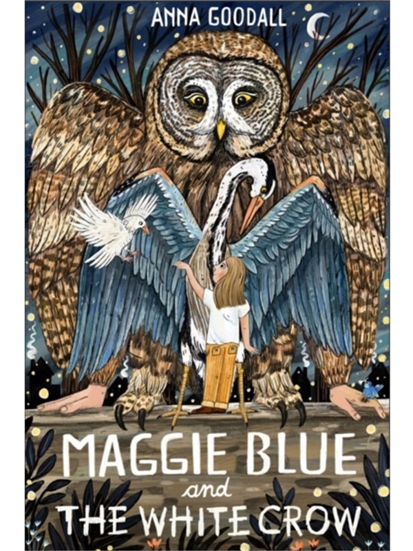现货 蓝色麦琪和白色乌鸦  Maggie Blue and The White Crow  儿童读物  英语原版【上海外文】