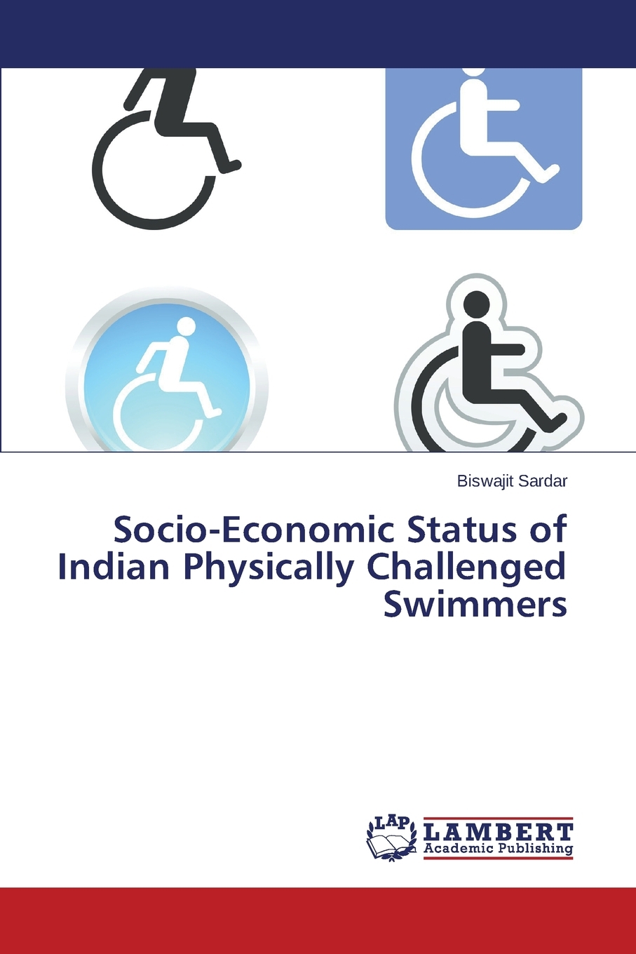 【预售 按需印刷】Socio-Economic Status of Indian Physically Challenged Swimmers