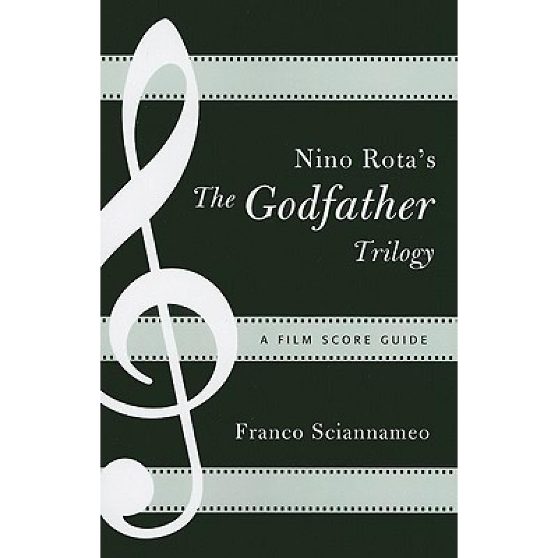 【4周达】Nino Rota's The Godfather Trilogy : A Film Score Guide [9780810877115]