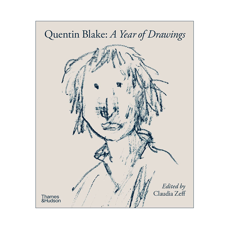 英文原版 Quentin Blake - A Year of Drawings 昆汀·布莱克作品集 创作的一年 精装 英文版 进口英语原版书籍