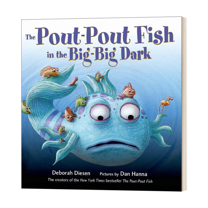 英文原版绘本 The Pout-Pout Fish in the Big-Big Dark 黑暗中撅嘴的鱼 纸板书 英文版 进口英语原版书籍