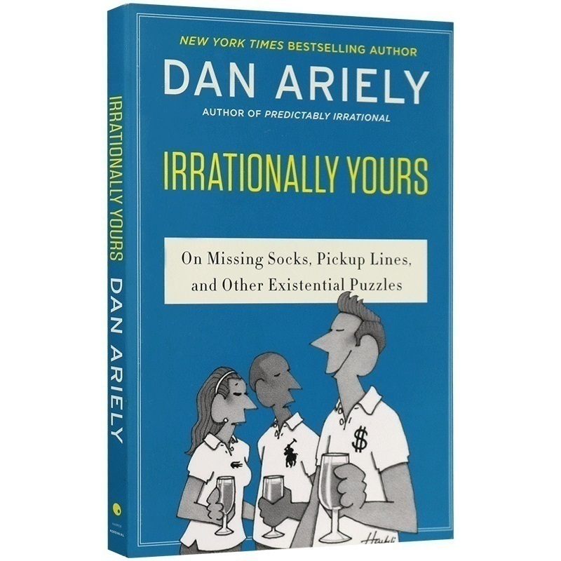 怪诞行为学3 非理性的你 Irrationally Yours Dan Ariely 丹 艾瑞里 英文原版心理学知识书籍