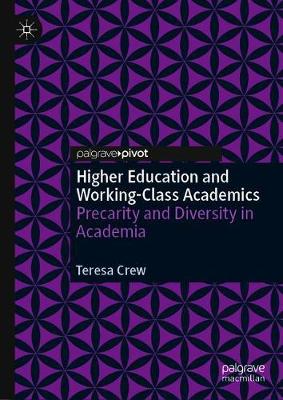 【预订】Higher Education and Working-Class Academics