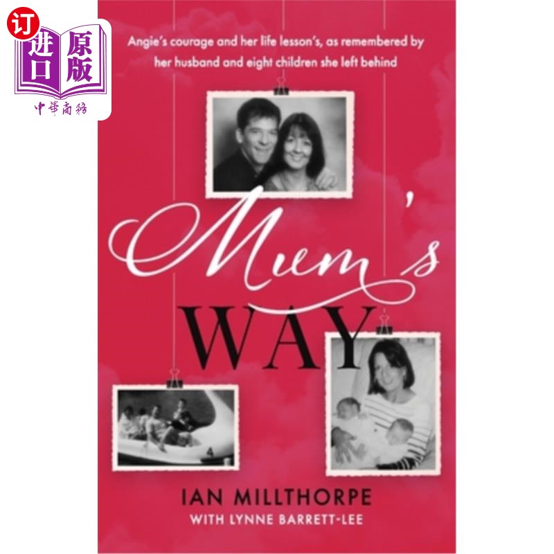 海外直订Mum's Way: A heartbreaking story of family, loss and love 《妈妈的路》:一个关于家庭、失去和爱的令人心碎的故