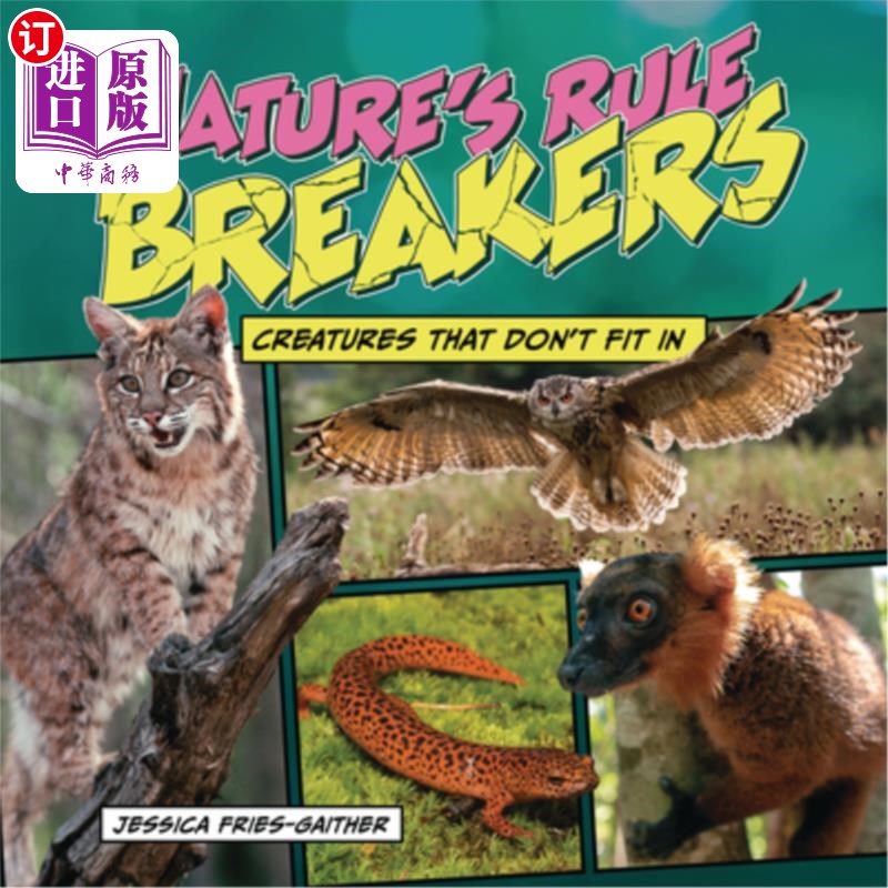 海外直订Nature's Rule Breakers: Creatures That Don't Fit in 大自然的破坏者:不适应的生物