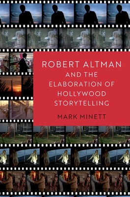 【预订】Robert Altman and the Elaboration of Hollywood Storytelling