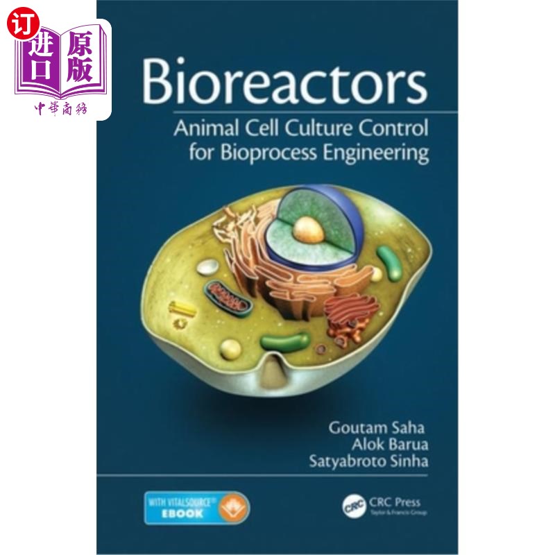 海外直订医药图书Bioreactors: Animal Cell Culture Control for Bioprocess Engineering 生物反应器:生物过程工程动物细胞