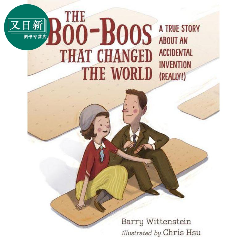 Boo-Boos That Changed the World 改变世界的小伤口 儿童绘本 关于意外发明的真实故事英文原版 进口原版 4到8岁 童书 Chris