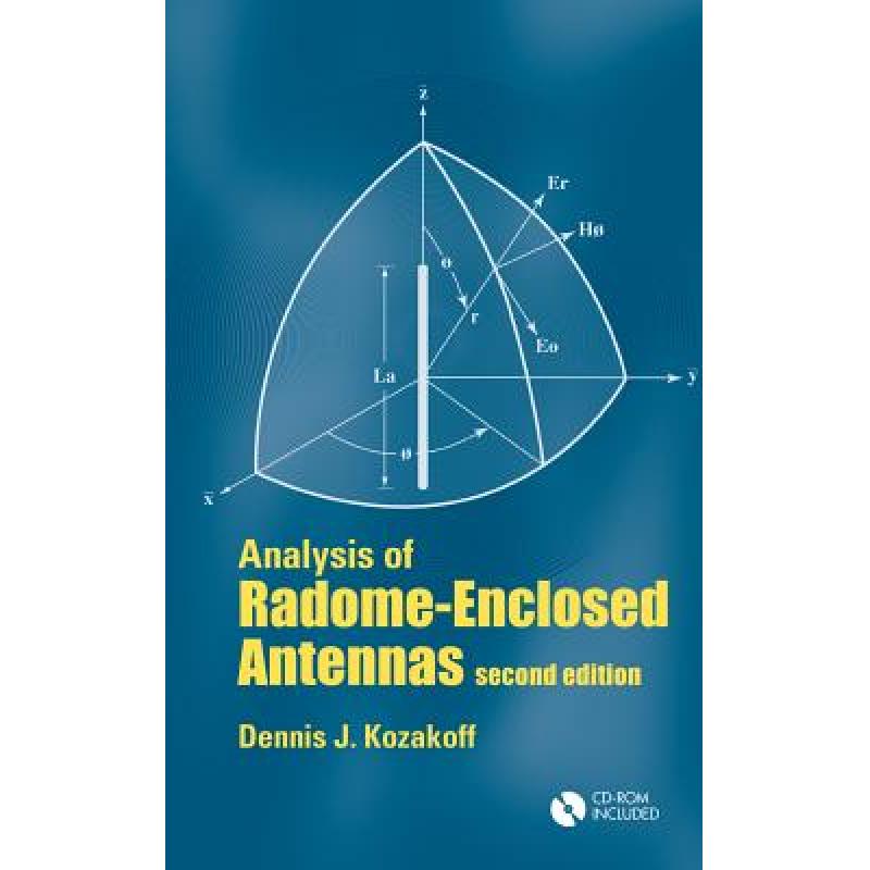 【4周达】Analysis of Radome Enclosed Antennas, Second Edition [9781596934412]