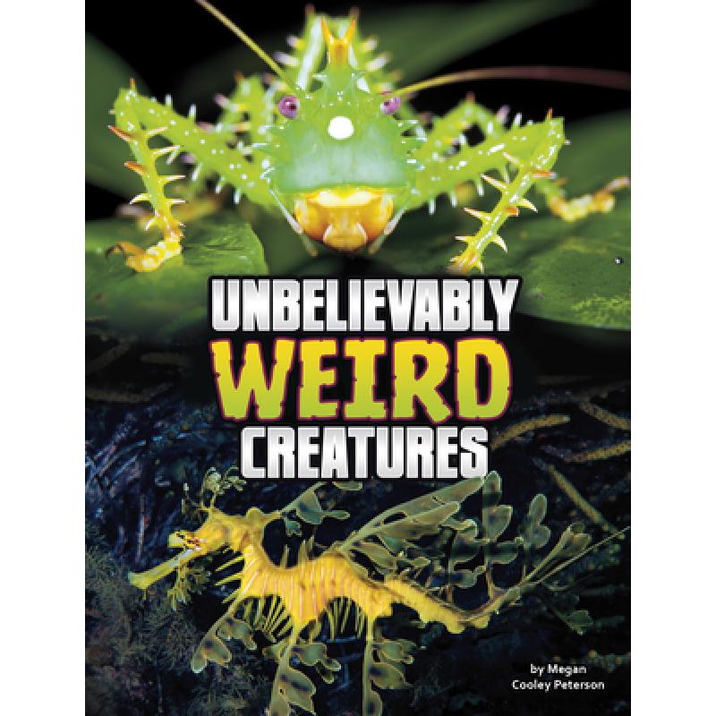 【4周达】Unbelievably Weird Creatures [9781666355307]