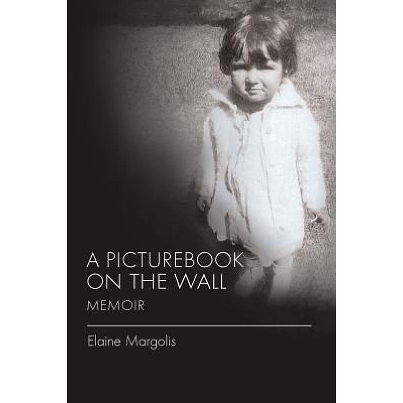 【4周达】A Picturebook on the Wall Memoir [9781614931737]