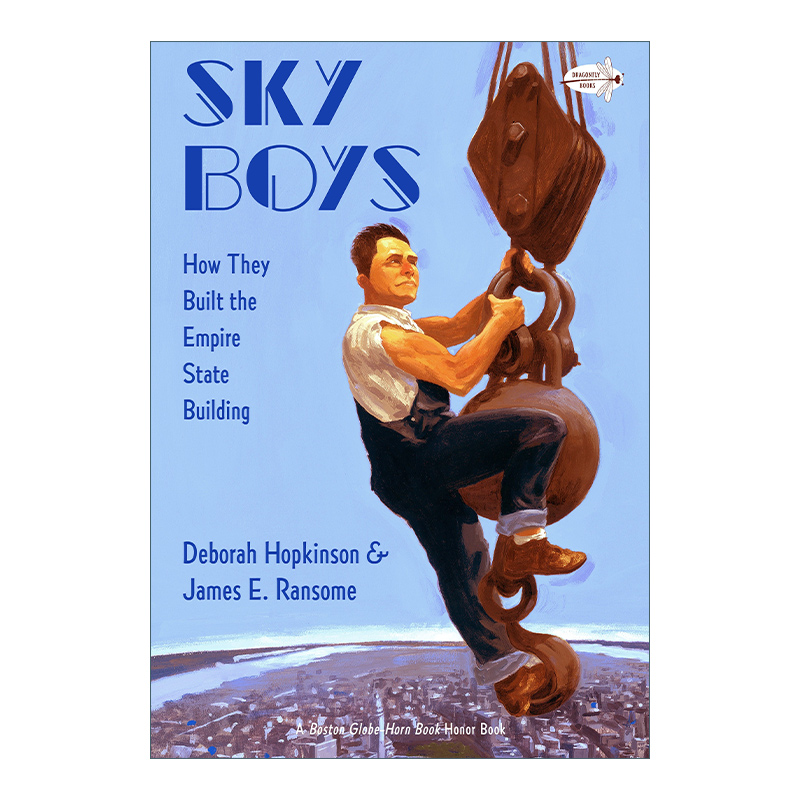 英文原版绘本 Sky Boys 空中男孩 他们是如何建造帝国大厦的 儿童历史绘本 James E. Ransome 英文版 进口英语原版书籍