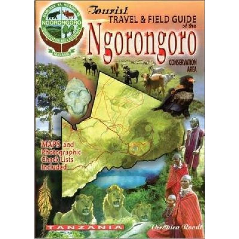 【4周达】Tourist Travel & Field Guide of the Ngorongoro Conservation Area: Conservation area [9780620341912]