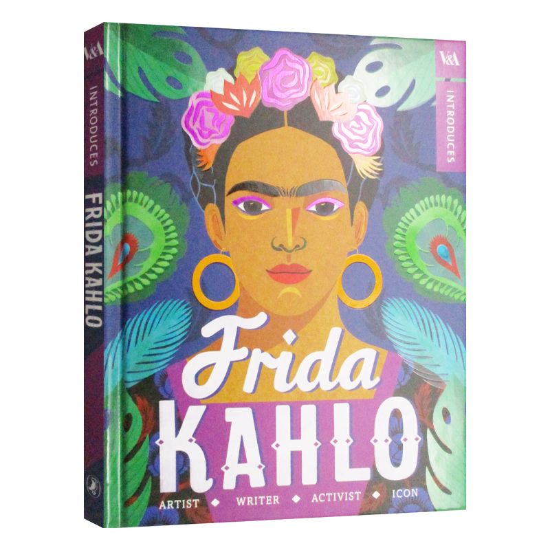 华研原版 英文原版 V&A Introduces - Frida Kahlo V&A博物馆人物介绍 弗里达·卡罗 墨西哥艺术家 精装 英文版 进口英语原版书籍