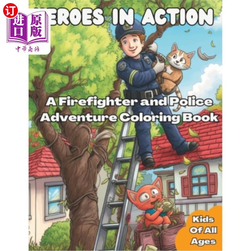 海外直订Heroes in Action: A Firefighter and Police Adventure Coloring Book 英雄在行动:消防员和警察冒险涂色书
