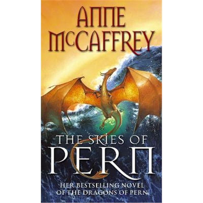 预订The Skies Of Pern:a captivating and unmissable epic fantasy from one of the most influential fantasy and SF novelist