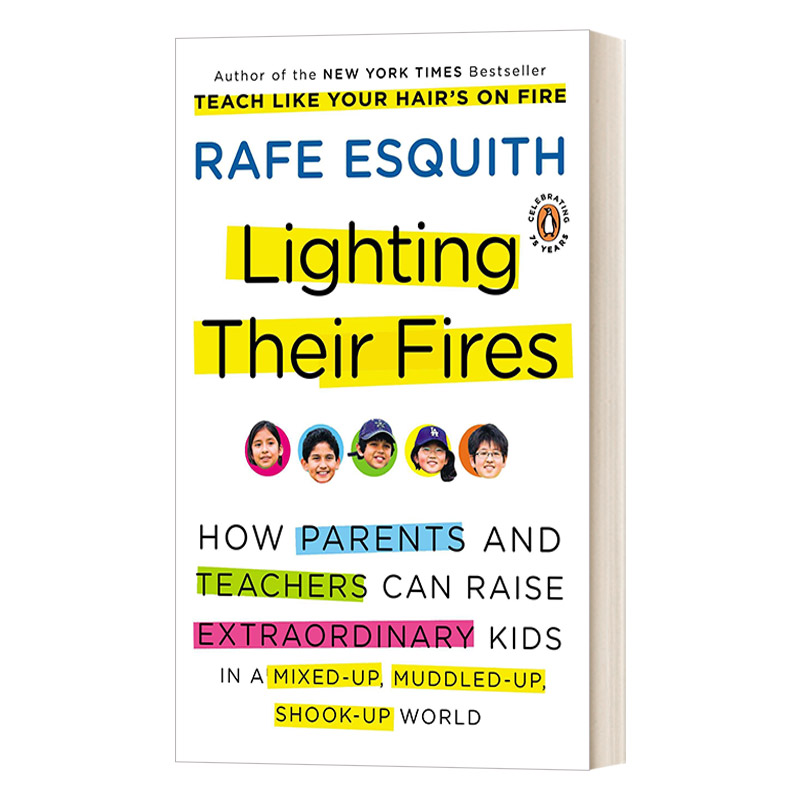 英文原版 Lighting Their Fires 第56号教室的奇迹2 点燃孩子的热情 Rafe Esquith雷夫 艾斯奎斯 英文版 进口英语原版书籍