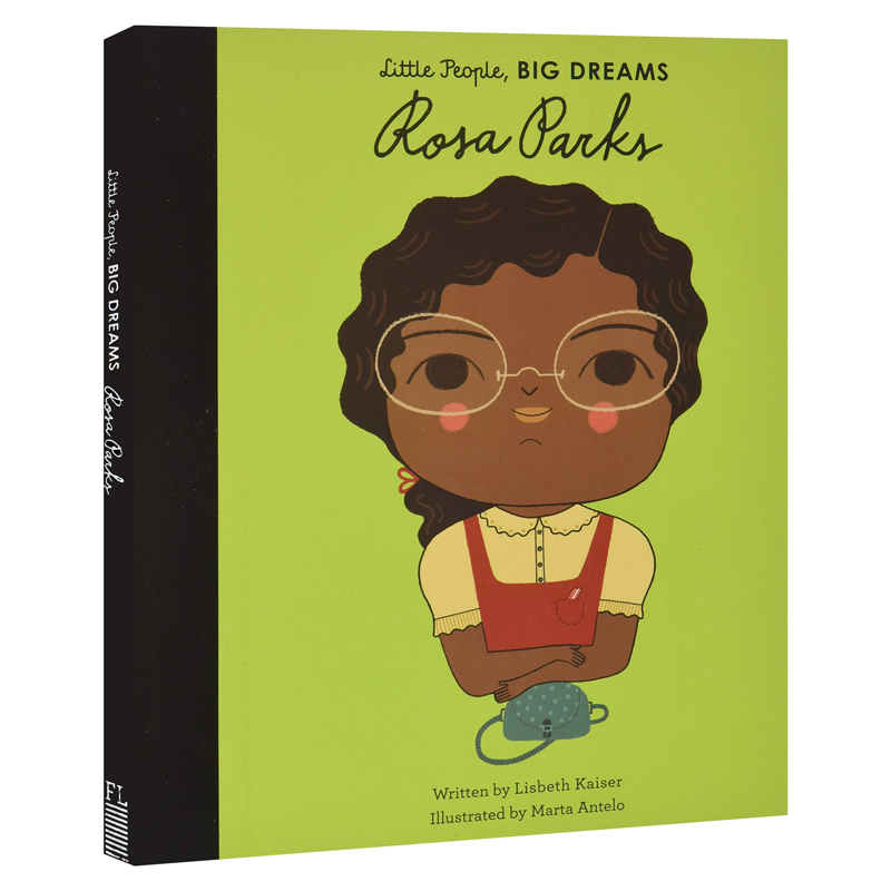 英文原版 Rosa Parks: Little People, Big Dreams 罗莎·帕克斯:小人物，大梦想 女孩篇励志读物 儿童艺术启蒙绘本图画书