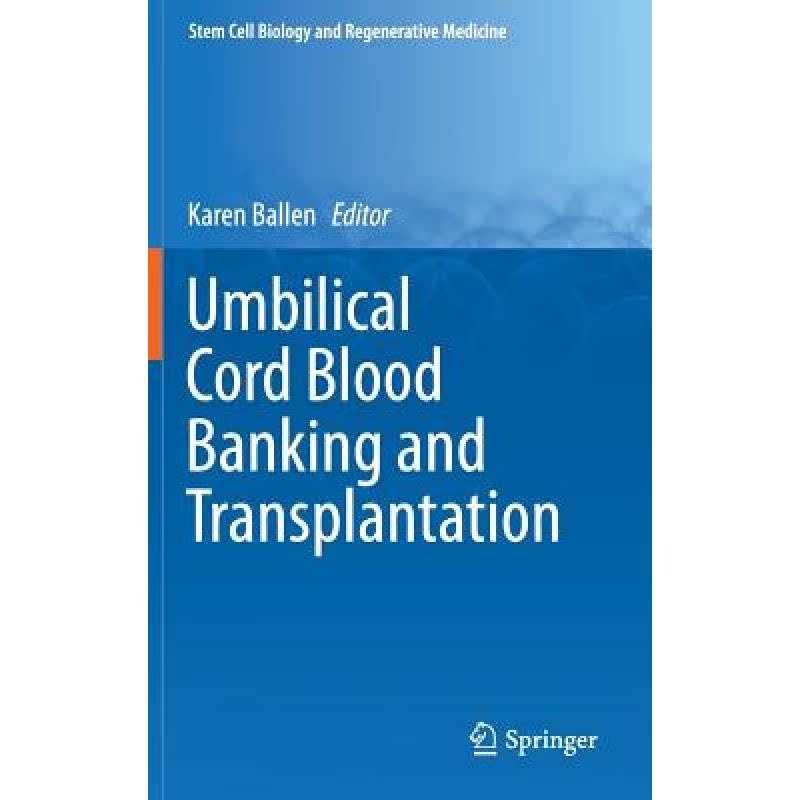 【4周达】Umbilical Cord Blood Banking and Transplantation [9783319064437]