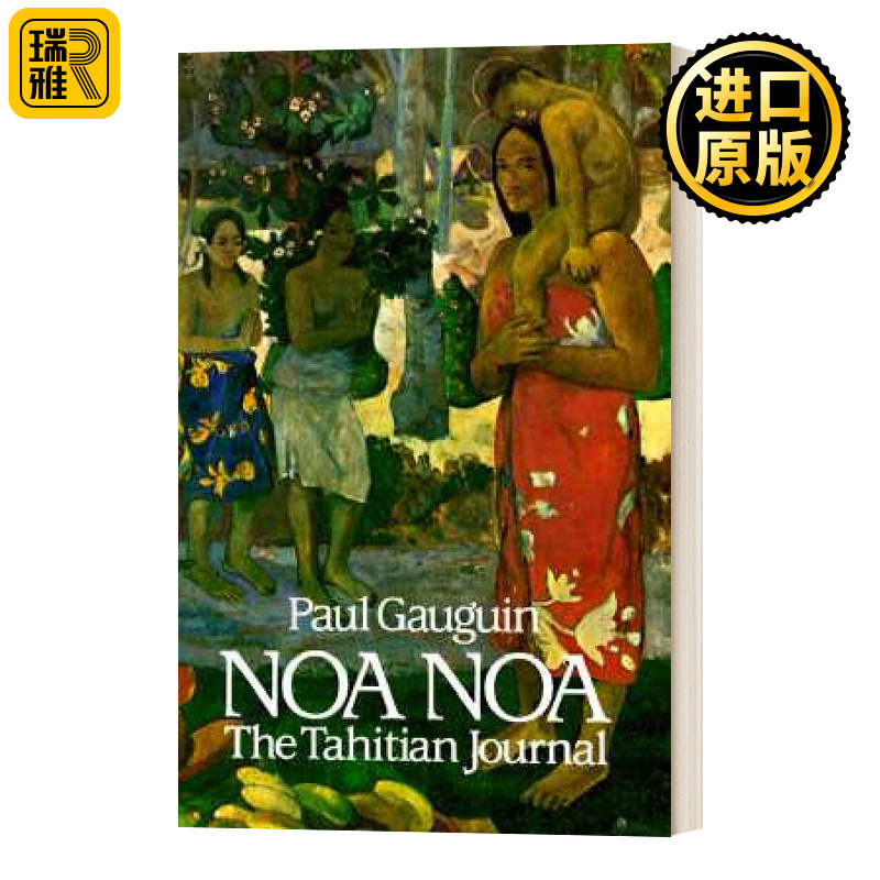 Noa Noa The Tahitian Journal  生命的热情何在 英文原版 诺亚诺亚 塔希提人日志进口英语书籍