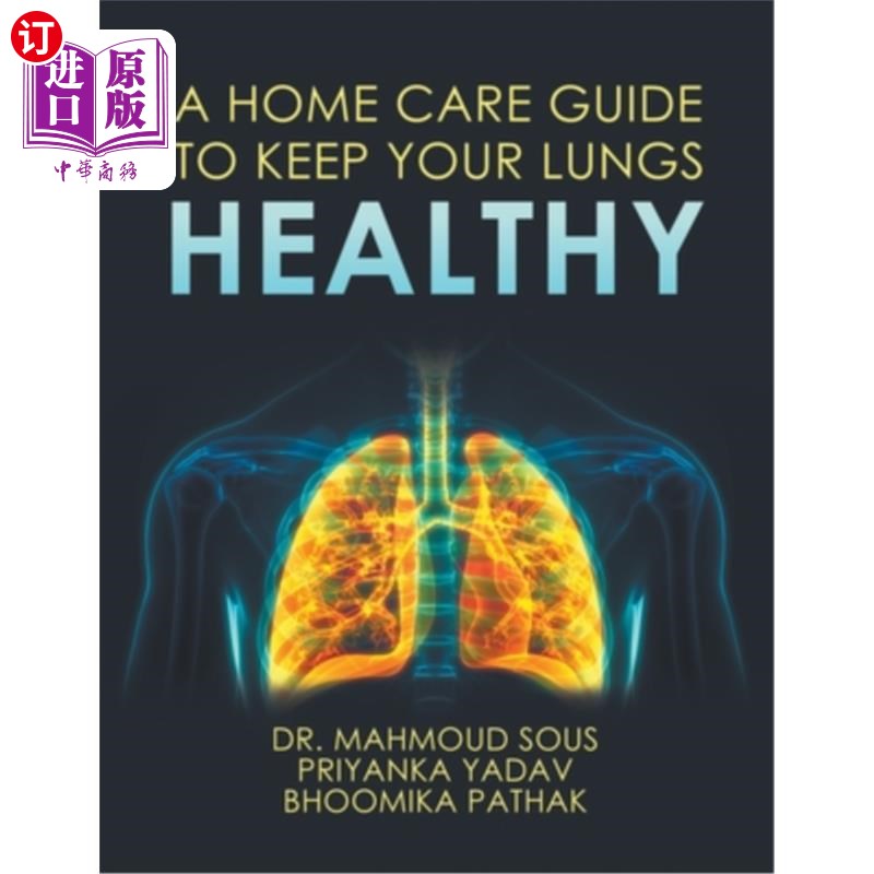 海外直订医药图书A Home Care Guide to Keep Your Lungs Healthy 保持肺部健康的家庭护理指南