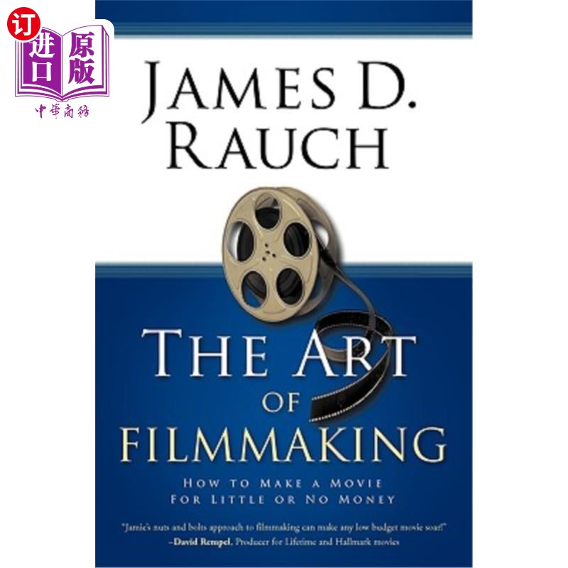 海外直订The Art of Filmmaking: How to Make a Movie for Little or No Money 电影制作艺术：如何用很少或没有钱的钱制作电影