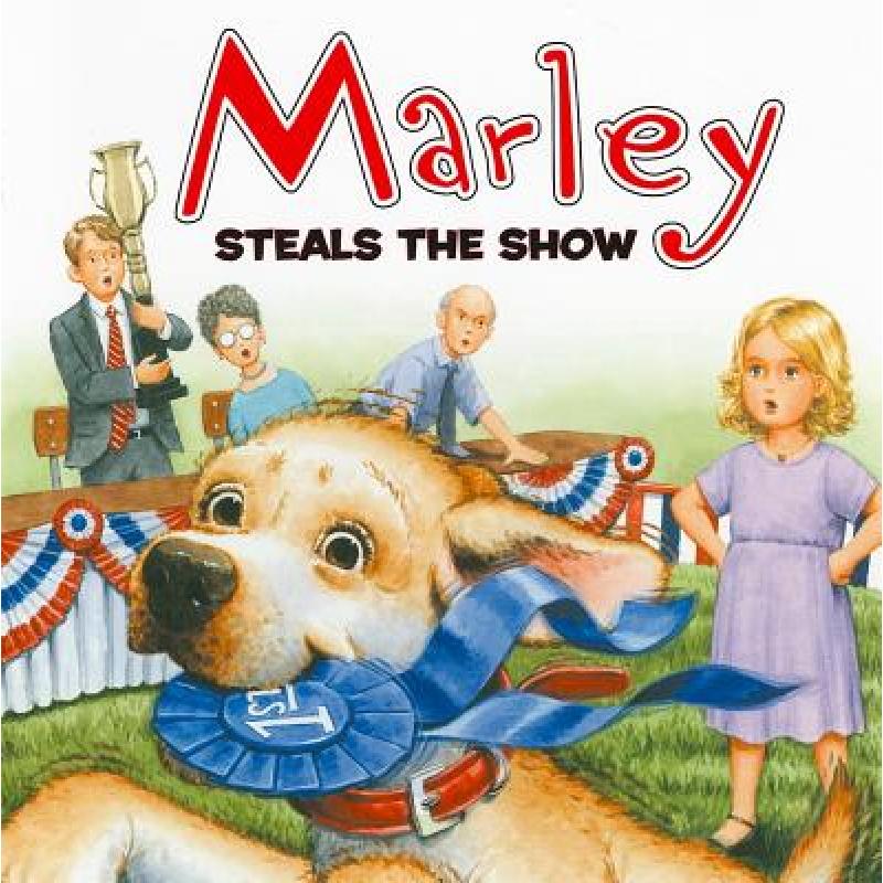 Marley: Marley Steals the Show [9780061853777]