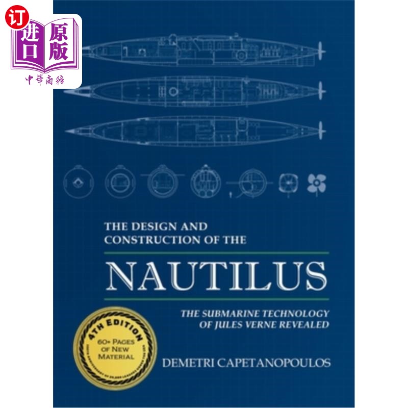 海外直订The Design and Construction of the Nautilus 鹦鹉螺号的设计和建造