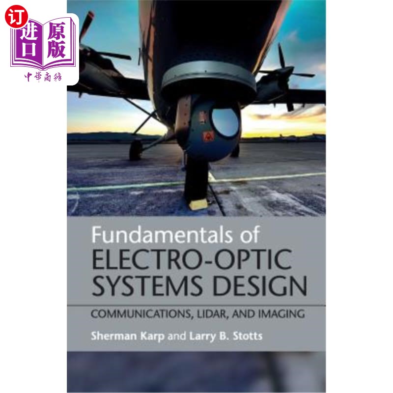 海外直订Fundamentals of Electro-Optic Systems Design 电光系统设计基础：通信、激光雷达和成像