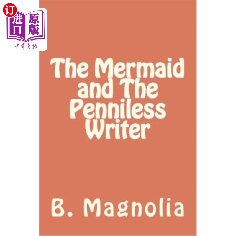 海外直订The Mermaid and The Penniless Writer 美人鱼和身无分文的作家