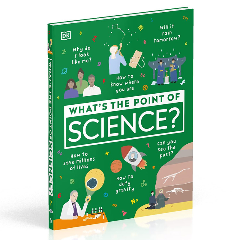 【预售】What’s the Point of Science?，科学的意义是什么？青少年读物 英文原版图书进口正版 DK科普百科