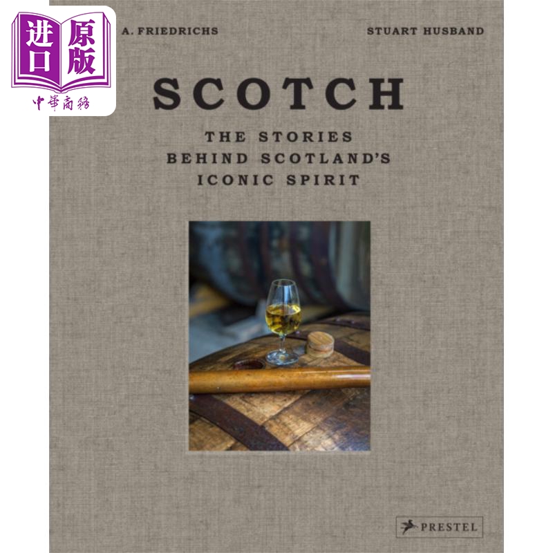 预售 苏格兰威士忌 苏格兰标志性烈酒背后的故事 Scotch 英文原版 Stuart Husband Horst Friedrichs 生活休闲【中商原版】