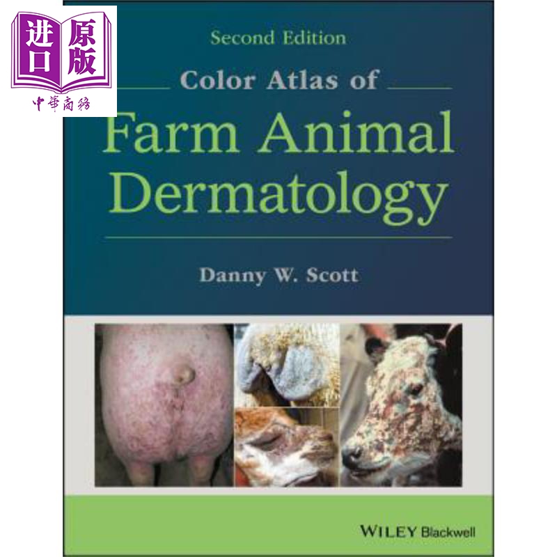 现货 农场动物皮肤病学颜色图集 Color Atlas Of Farm Animal Dermatology Danny Scott 英文原版 【中商原版】wiley