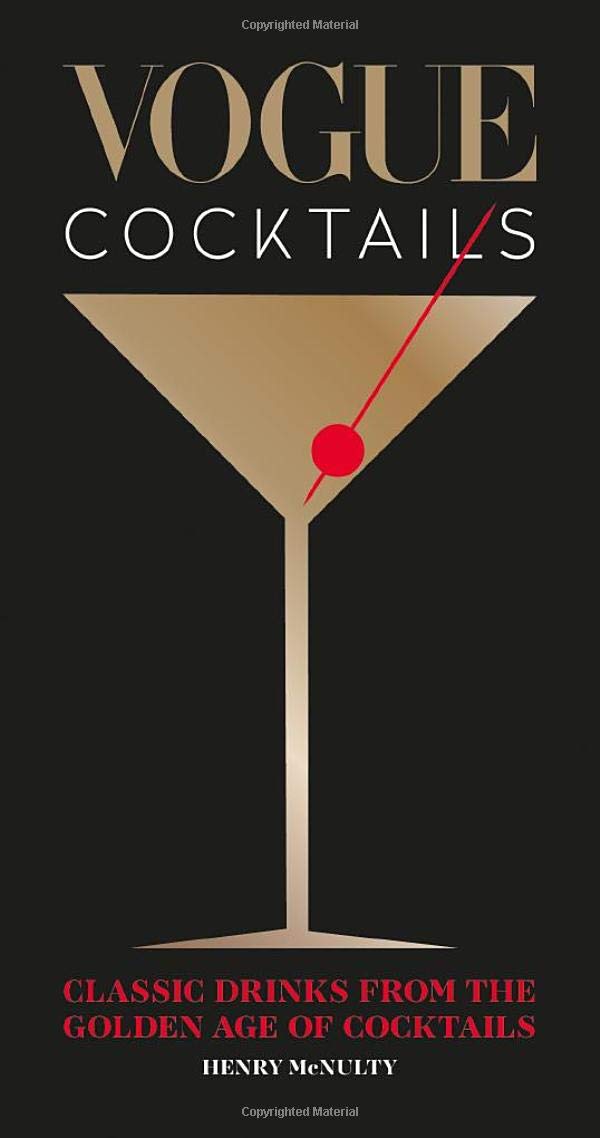 时尚鸡尾酒 英文原版 鸡尾酒黄金时代的经典饮品 Vogue Cocktails：Classic drinks from the golden age of cocktails
