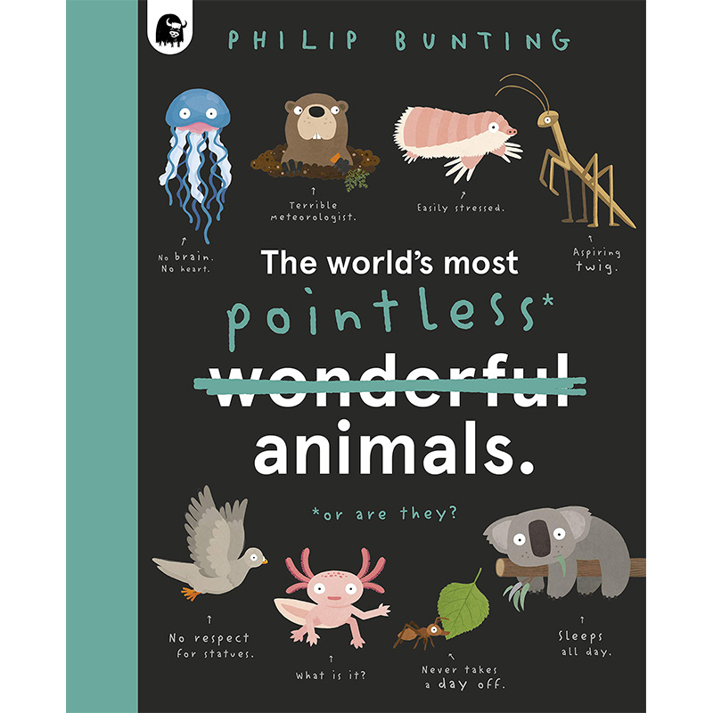 【现货】The World's Most Pointless Animals: Or are they? 世界上无意义的动物：是吗？ 英文原版图书籍进口正版 儿童绘本