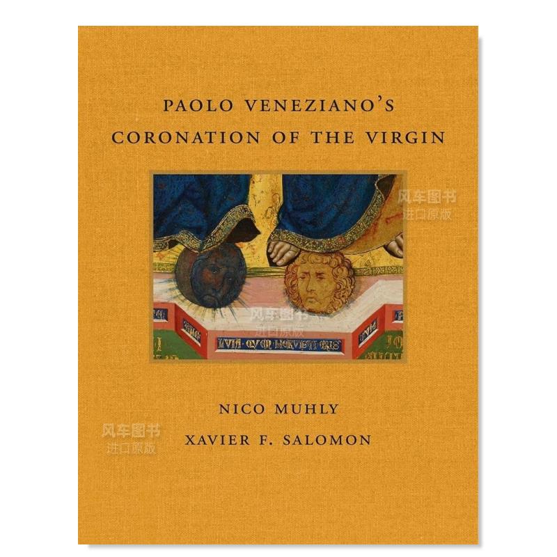 【预 售】保罗·韦内齐亚诺 - 圣母加冕礼 【Frick Diptych】Paolo Veneziano’s Coronation of the Virgin英文博物馆展览私人收