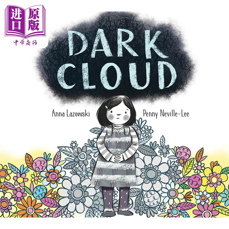 Penny Neville-Lee：Dark Cloud 头顶上的乌云 英文原版 进口图书 精装童书 儿童绘本 故事图画书 4-8岁情绪读物【中商原版】
