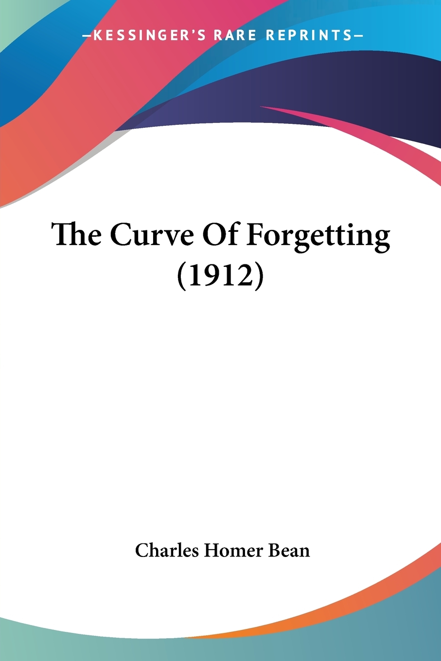 【预售 按需印刷】The Curve Of Forgetting (1912)