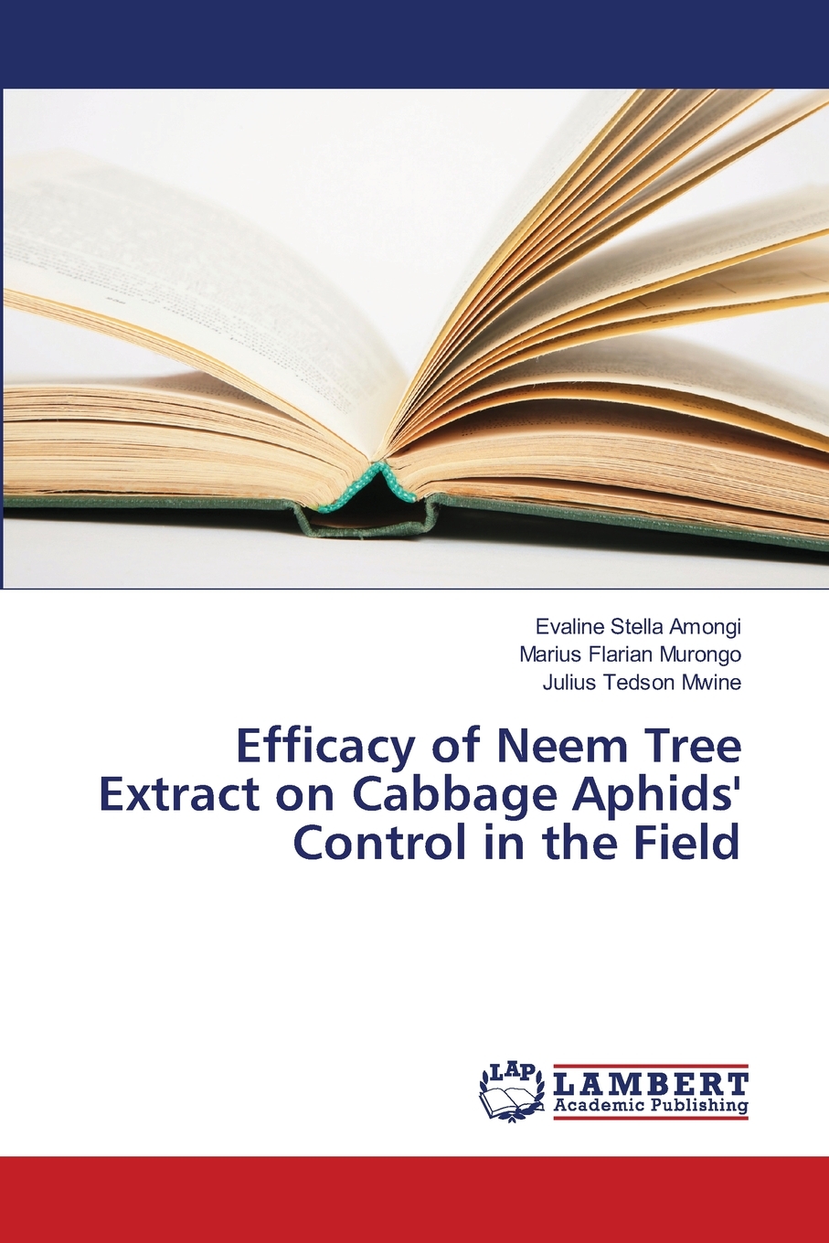【预售 按需印刷】Efficacy of Neem Tree Extract on Cabbage Aphids  Control in the Field